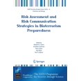 thumbnail image 1 of NATO Security Through Science Series A: Risk Assessment and Risk Communication Strategies in Bioterrorism Preparedness, (Paperback), 1 of 1