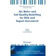 thumbnail image 1 of NATO Security Through Science Series C: Air, Water and Soil Quality Modelling for Risk and Impact Assessment, (Hardcover), 1 of 1