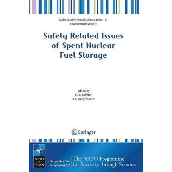NATO Security Through Science Series C: Safety Related Issues of Spent Nuclear Fuel Storage, (Paperback)