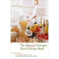 thumbnail image 1 of Pre-Owned The Natural Estrogen Diet and Recipe Book: Delicious Recipes for a Healthy Lifestyle (Paperback) 0897934156 9780897934152, 1 of 1
