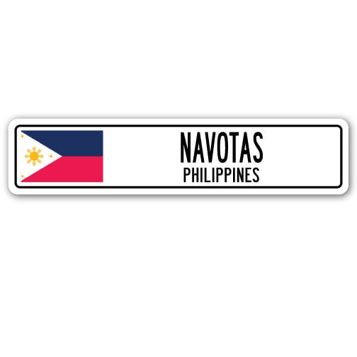 NAVOTAS PHILIPPINES Street Sign Filipino flag city country road wall gift