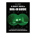 NAVY SEALs BUG IN GUIDE: How to Fortify Your Home into the Safest Place