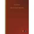 thumbnail image 1 of Life of a Scotch Naturalist, (Paperback), 1 of 1