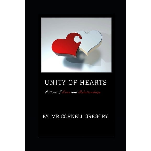 Unity of Hearts: Letters of LOVE and RELATIONSHIPS (Paperback)