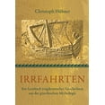 thumbnail image 1 of Irrfahrten: Ein Lesebuch tragikomischer Geschichten aus der griechischen Mythologie, (Paperback), 1 of 1