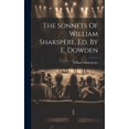 thumbnail image 1 of The Sonnets Of William Shakspere, Ed. By E. Dowden, (Hardcover), 1 of 1