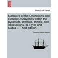 thumbnail image 1 of Narrative of the Operations and Recent Discoveries Within the Pyramids, Temples, Tombs, and Excavations, in Egypt and Nubia ... Third Edition. Vol. I., 1 of 1
