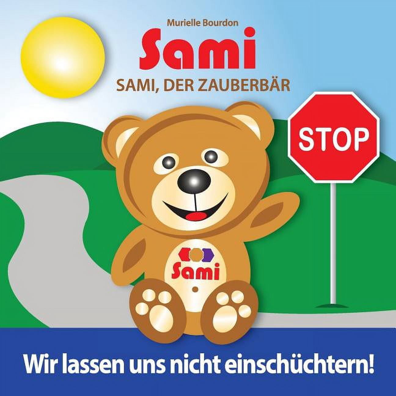 Sami, der Zauberbär: Wir lassen uns nicht einschüchtern! (Full-Color Edition) (Paperback)