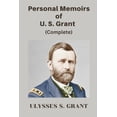 thumbnail image 1 of Personal Memoirs of U. S. Grant, Complete, (Paperback), 1 of 1