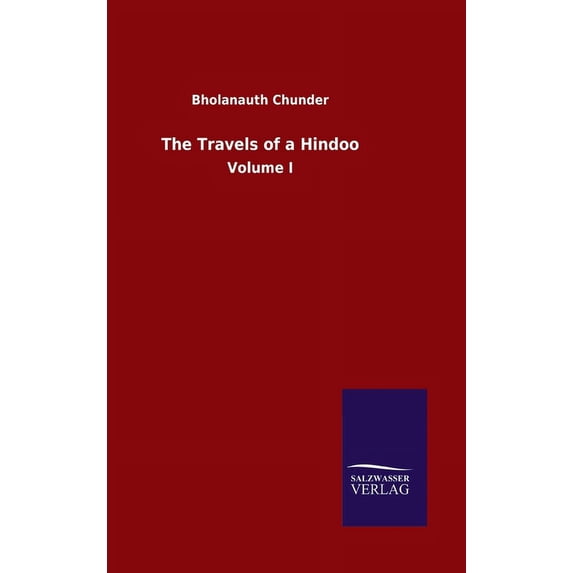 The Travels of a Hindoo (Hardcover)