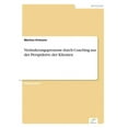 thumbnail image 1 of VerÃ¤nderungsprozesse durch Coaching aus der Perspektive der Klienten, (Paperback), 1 of 1