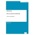 thumbnail image 1 of XML im Database Publishing: Anspruch und Wirklichkeit, (Paperback), 1 of 1