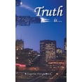 thumbnail image 1 of Truth Is... (Hardcover), 1 of 1