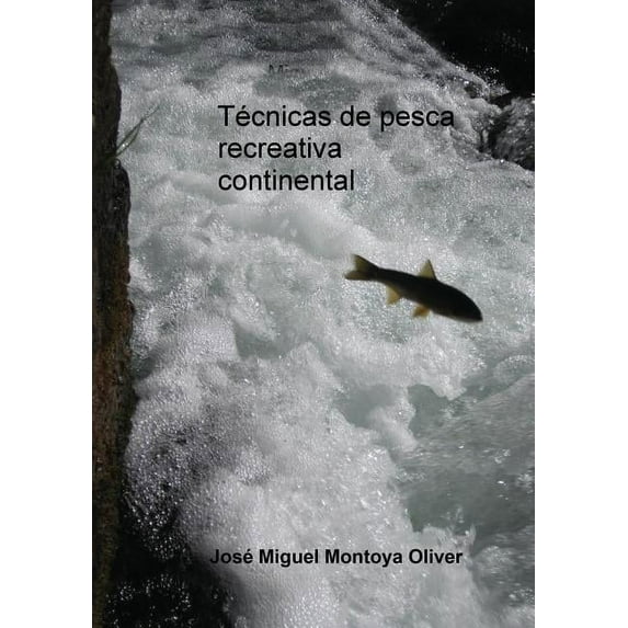 Técnicas de pesca recreativa continental, (Paperback)