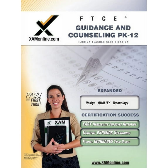 XAM FTCE FTCE Guidance and Counseling Pk-12 Teacher Certification Test Prep Study Guide, (Paperback)