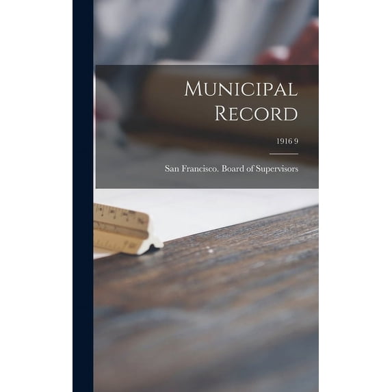 Municipal Record; 1916 9 (Hardcover)