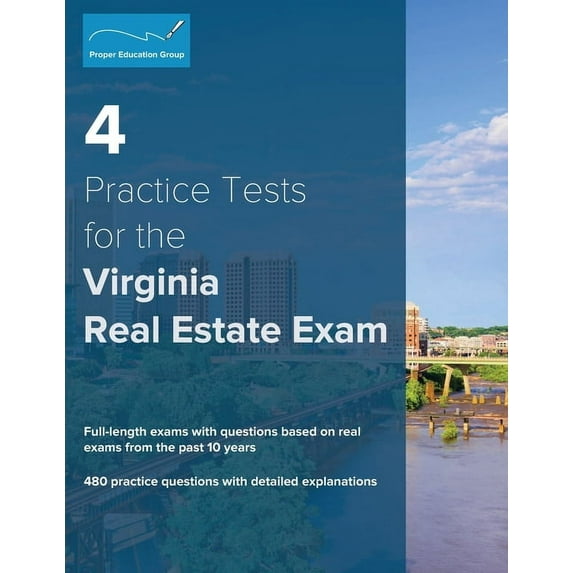 4 Practice Tests for the Virginia Real Estate Exam: 480 Practice Questions with Detailed Explanations (Paperback)