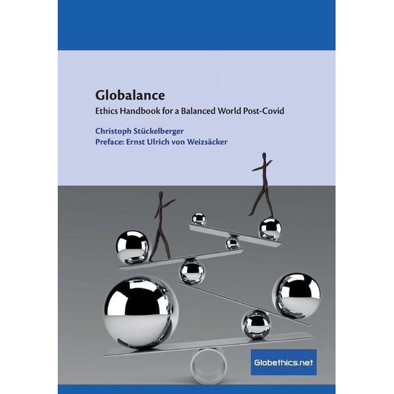 Globethics.Net Focus Globalance: Ethics Handbook for a Balanced World Post-Covid, Book 57, (Paperback)