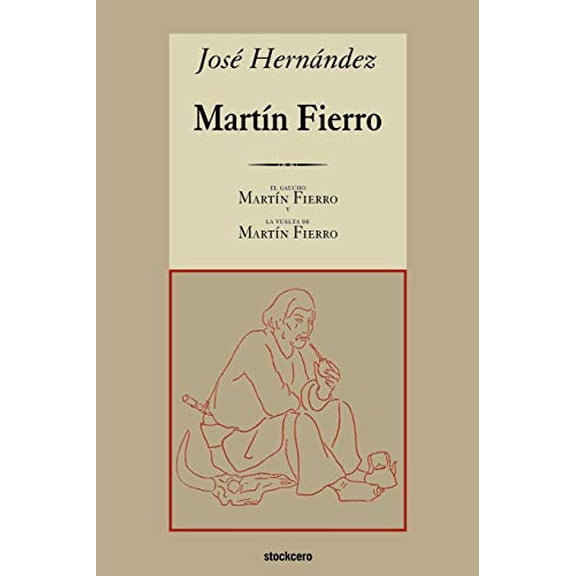 Pre-Owned Martin Fierro (Paperback) 987113620X 9789871136209