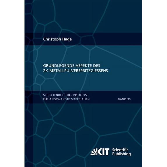 Grundlegende Aspekte des 2K-Metallpulverspritzgießens (Paperback)