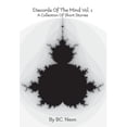 thumbnail image 1 of Discords of the Mind Discords Of The Mind Vol. 1: A Collection Of Short Stories, Book 1, (Hardcover), 1 of 1