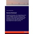 thumbnail image 1 of Genesis Disclosed: Being the discovery of a stupendous error which changes the entire nature of the account of the creat, (Paperback), 1 of 1