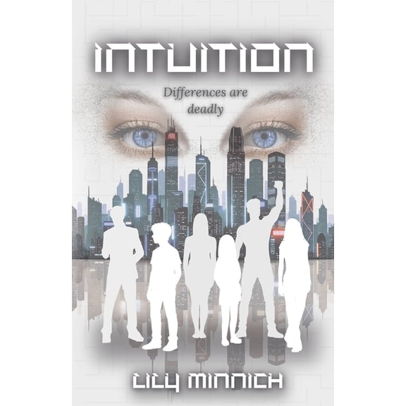 The Intuition Trilogy Intuition, Book 1, (Paperback)