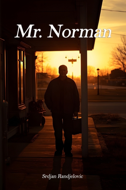 Mr. Norman: A story about one good man, (Paperback)