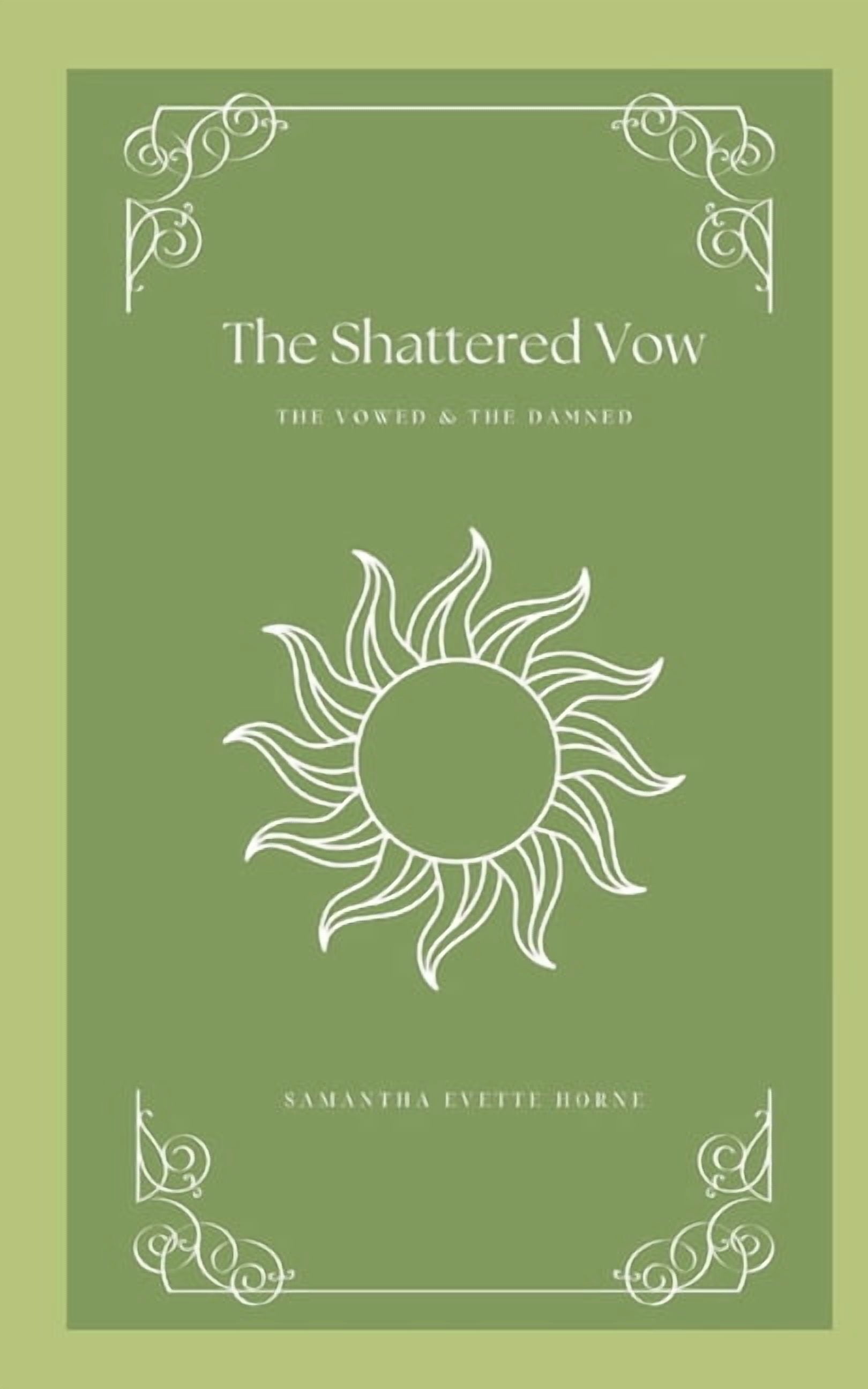The Vowed and the Damned The Shattered Vow, Book 2, (Paperback)