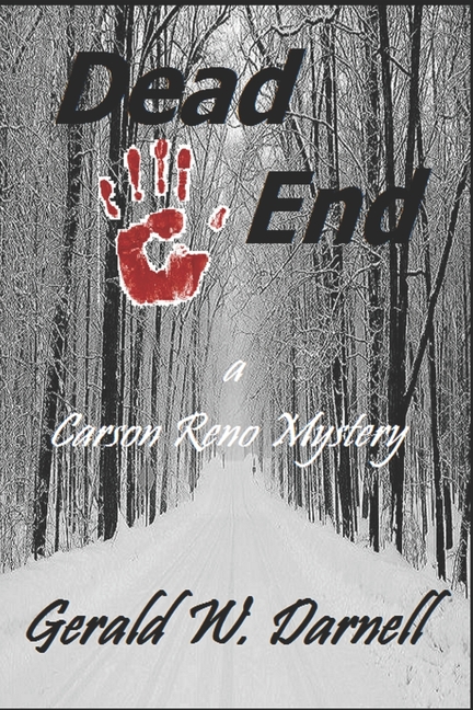 Dead End: a Carson Reno Mystery, (Paperback)