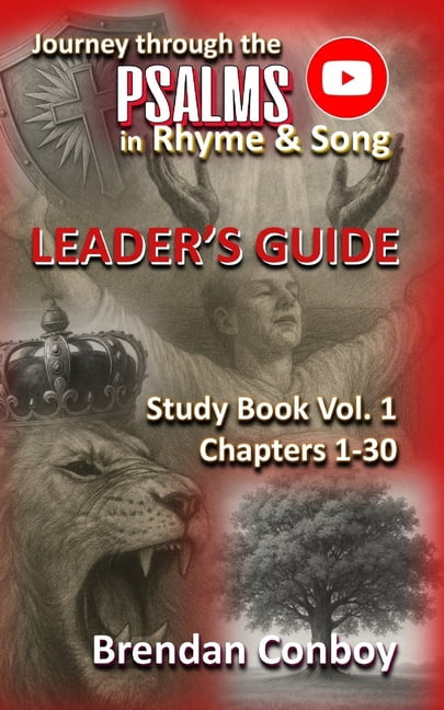 Journey through the PSALMS in RHYME and SONG - LEADER'S GUIDE: Study Book vol.1 - Chapters 1-30, (Paperback)