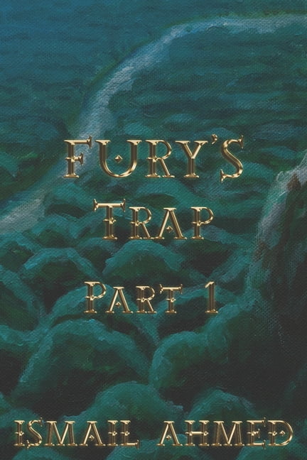 Fury's Odyssey Physical Edition Fury's Trap Part 1, Book 4, (Paperback)