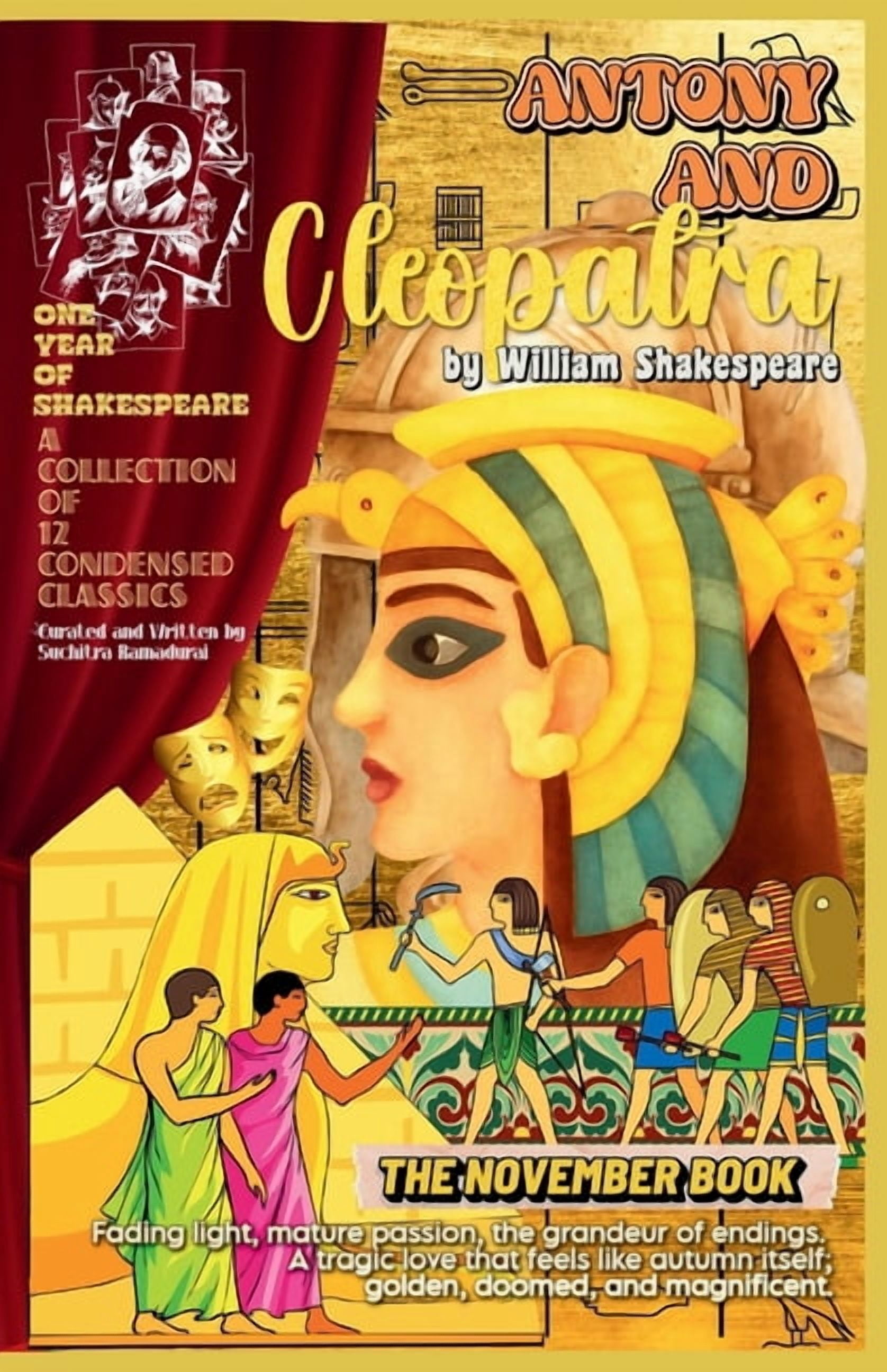 ANTONY AND CLEOPATRA by William Shakespeare; Condensed and Written by Suchitra Ramadurai; Softcover/Paperback: 'One Year, (Paperback)