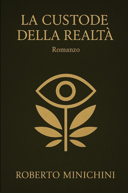 La Custode della Realtà: Romanzo, (Paperback)