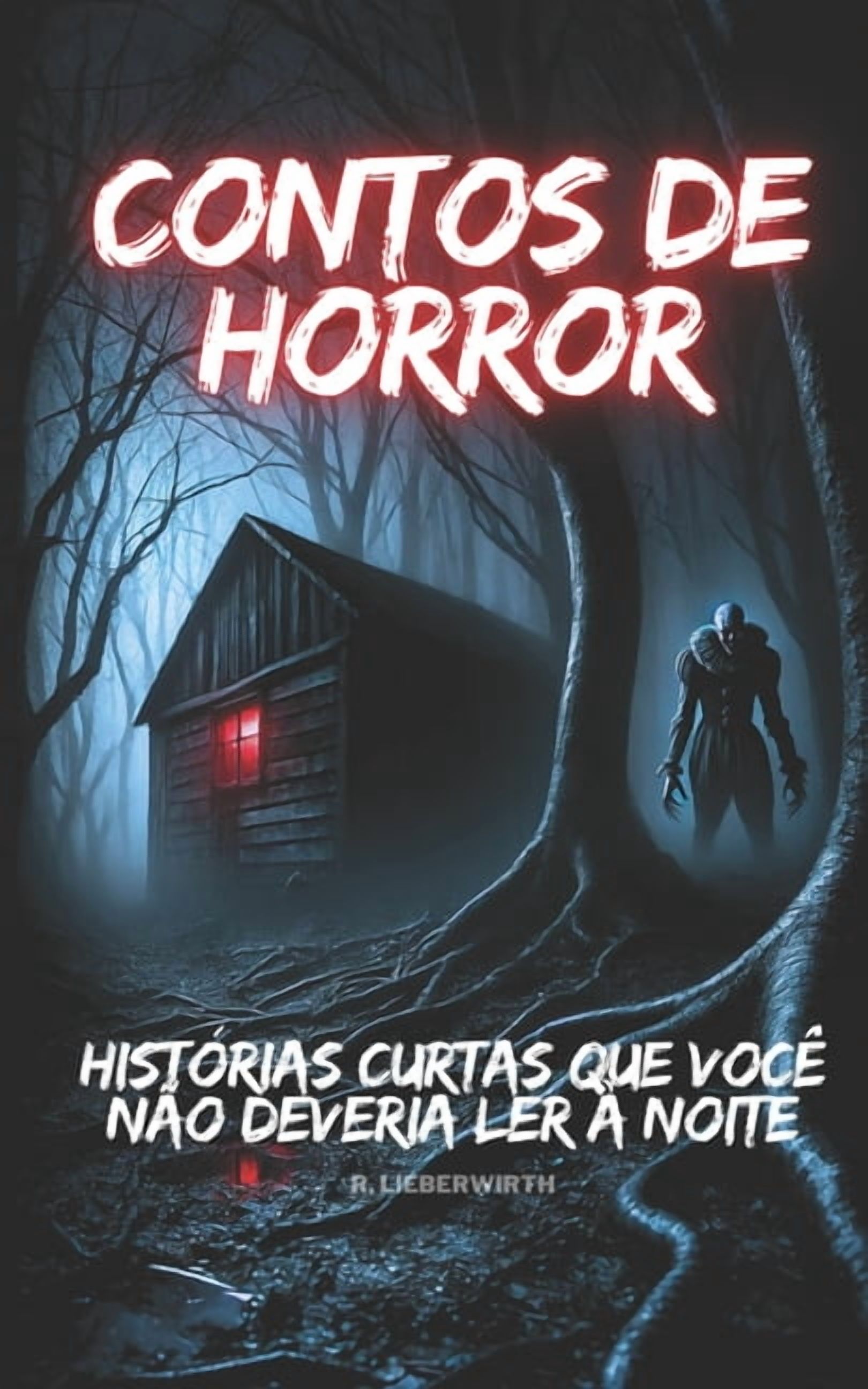 Contos de Horror: Histórias curtas que você não deveria ler à noite, (Paperback)
