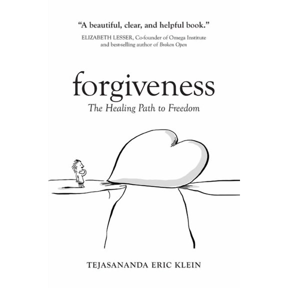 Forgiveness: The Healing Path to Freedom, (Paperback)
