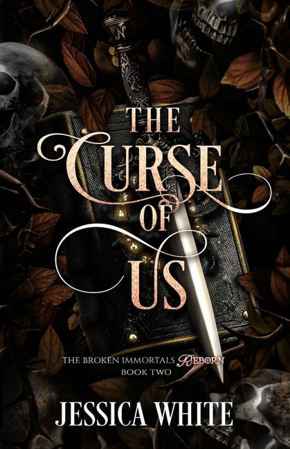 The Broken Immortals Reborn The Curse of Us: The Broken Immortals Reborn Book Two, Book 2, (Paperback)