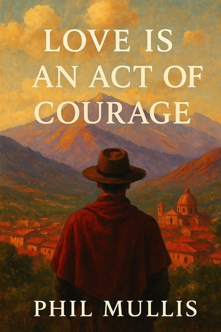 Love is an Act of Courage (Paperback)