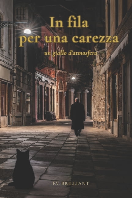 In fila per una carezza: un giallo d'atmosfera, (Paperback)