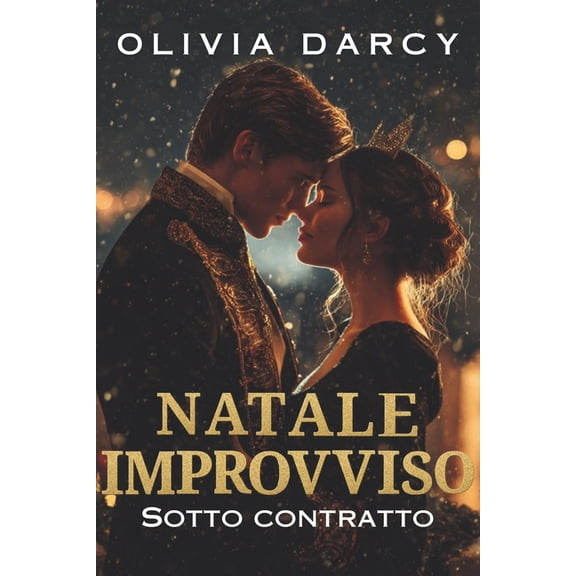 Natale improvviso (Sotto Contratto): Commedia Romantica Spicy a palazzo, (Paperback)