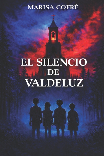 El Silencio de Valdeluz, (Paperback)
