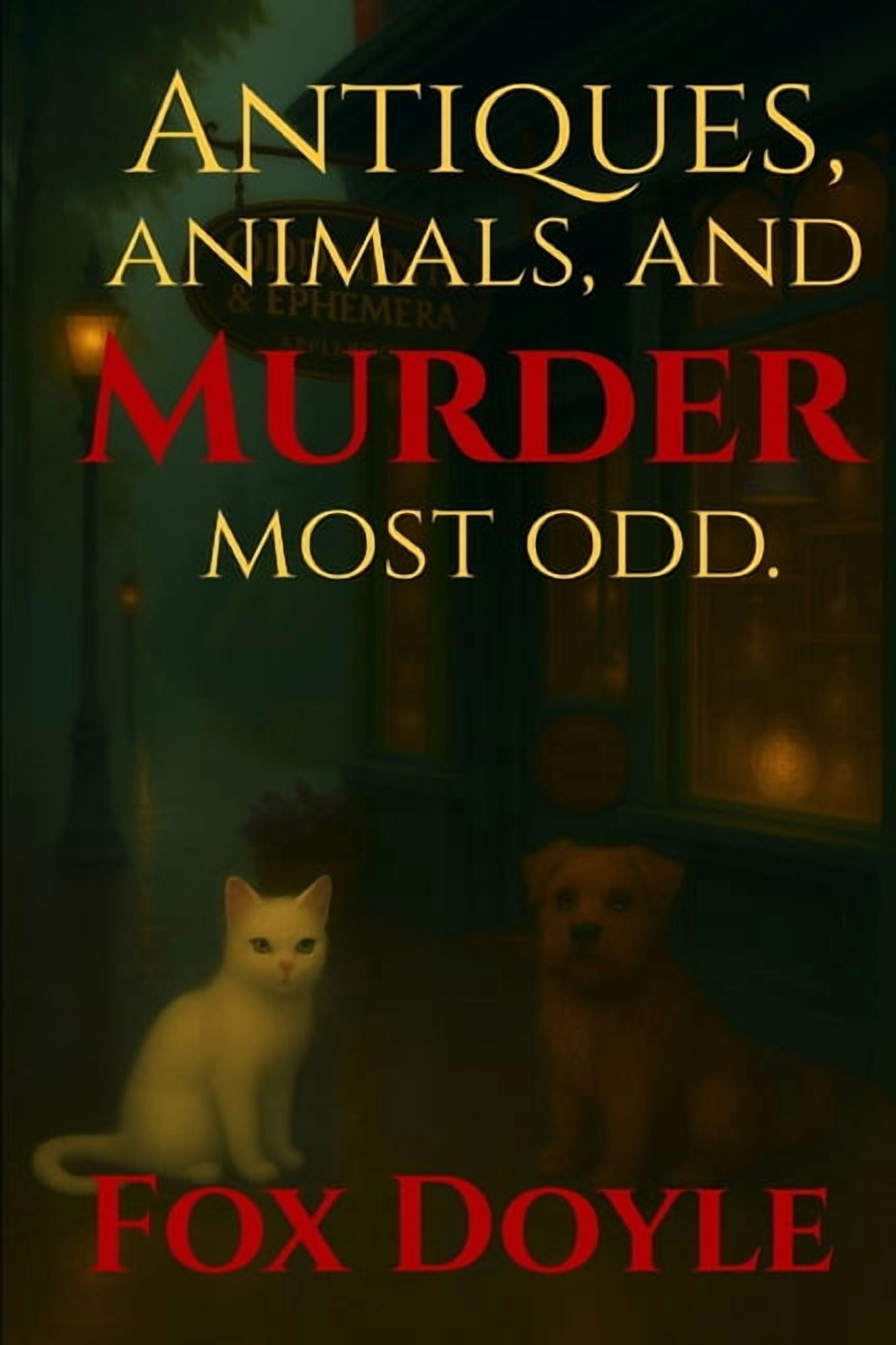 Antiques, animals, and murder most odd, (Paperback)