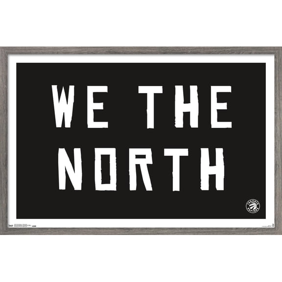 NBA Toronto Raptors - We The North 16 Wall Poster, 22.375" x 34", Framed