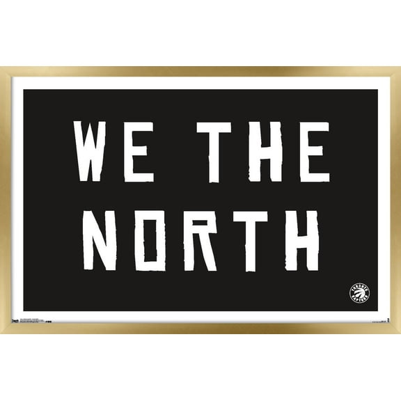 NBA Toronto Raptors - We The North 16 Wall Poster, 22.375" x 34", Framed
