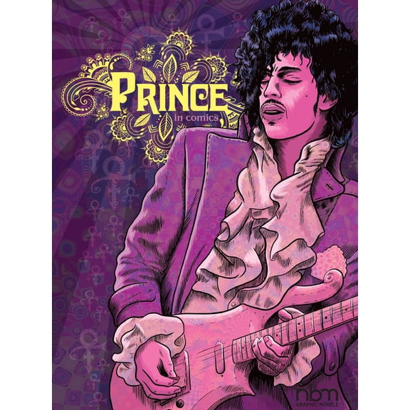 Nbm Comics Biographies Prince in Comics!, (Hardcover)