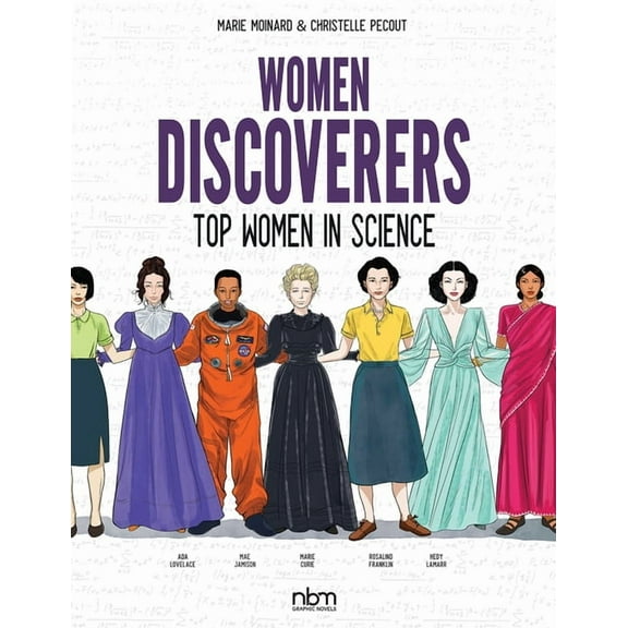 Nbm Comics Biographies Women Discoverers: Top Women in Science, (Hardcover)
