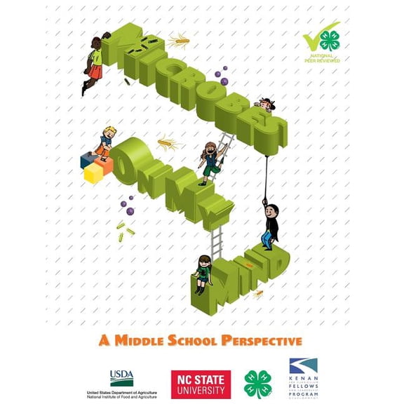 NC 4-H Microbiology Curricula: Microbes on My Mind: A Middle School Perspective (Paperback)