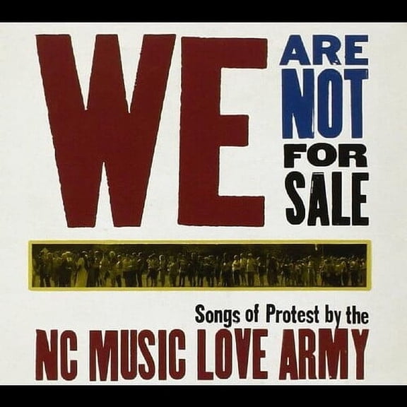 NC Music Love Army - We Are Not for Sale - Pop Rock - CD