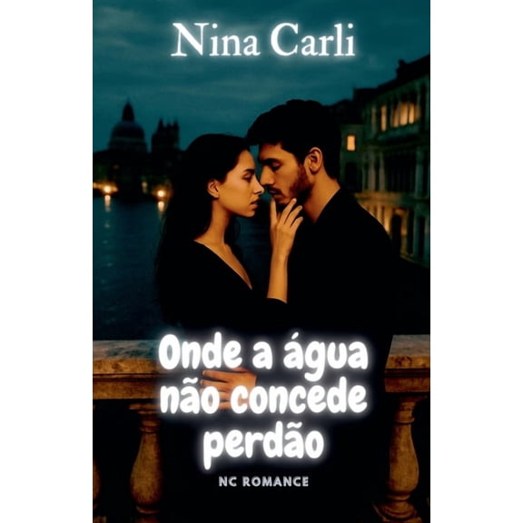 NC Romance Onde a gua no concede perdo, (Paperback)