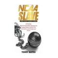 thumbnail image 1 of NCAA SLAVE Economic Exploitation of College Athletes Paperback 154809675X 9781548096755 Terry Zahir Bates, Skip Bates, 1 of 1